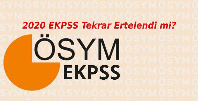 2020 EKPSS Tekrar Ertelendi mi?