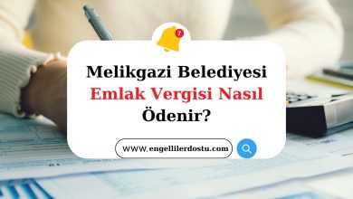 Melikgazi Belediyesi Emlak Vergisi Nasıl Ödenir?
