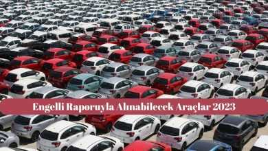Engelli Raporuyla Alınabilecek Araçlar 2023